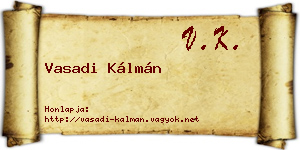 Vasadi Kálmán névjegykártya